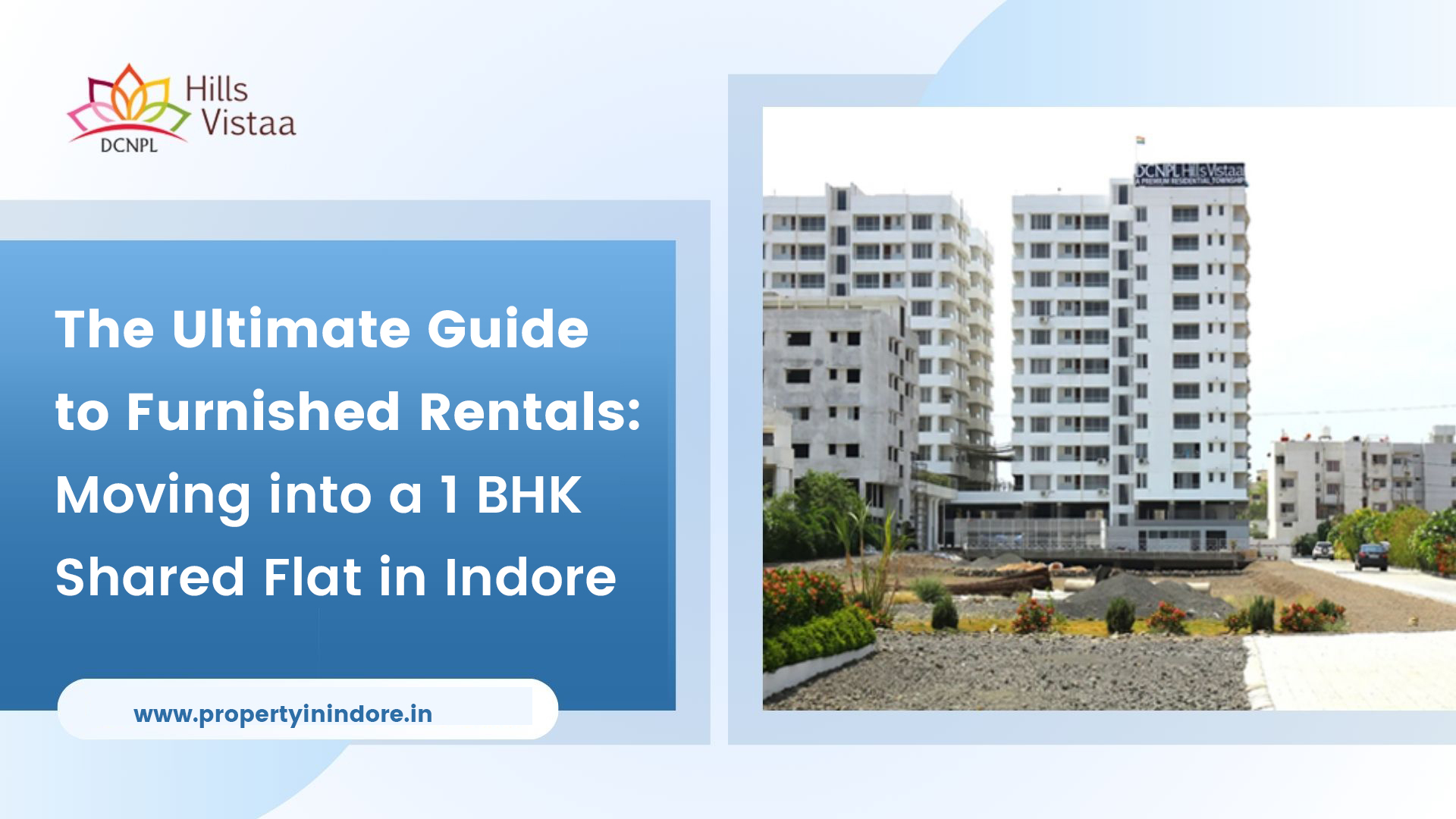 The Ultimate Guide to Furnished Rentals: Moving into a 1 BHK Shared Flat in Indore